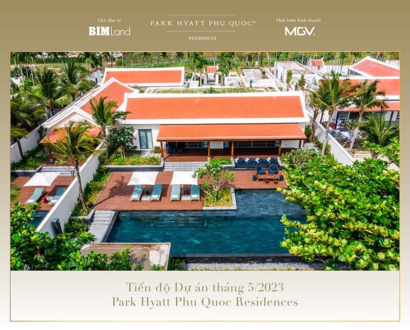 Tiến độ dự án mới nhất Park Hyatt Phú Quốc