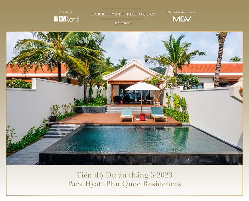 Tiến độ dự án mới nhất Park Hyatt Phú Quốc