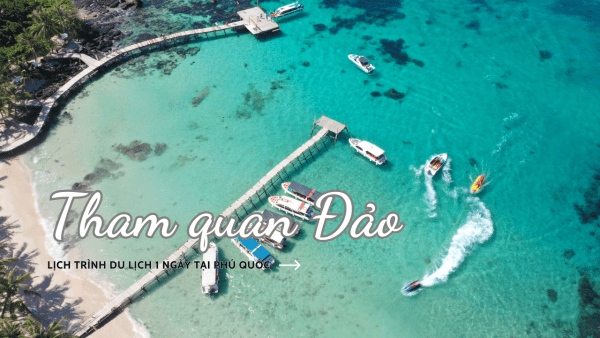 Lich Trinh Du Lich 1 Ngay Tai Phu Quoc 8